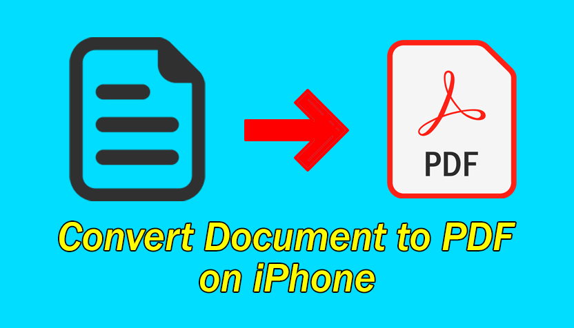 How to Convert a Document to PDF on iPhone