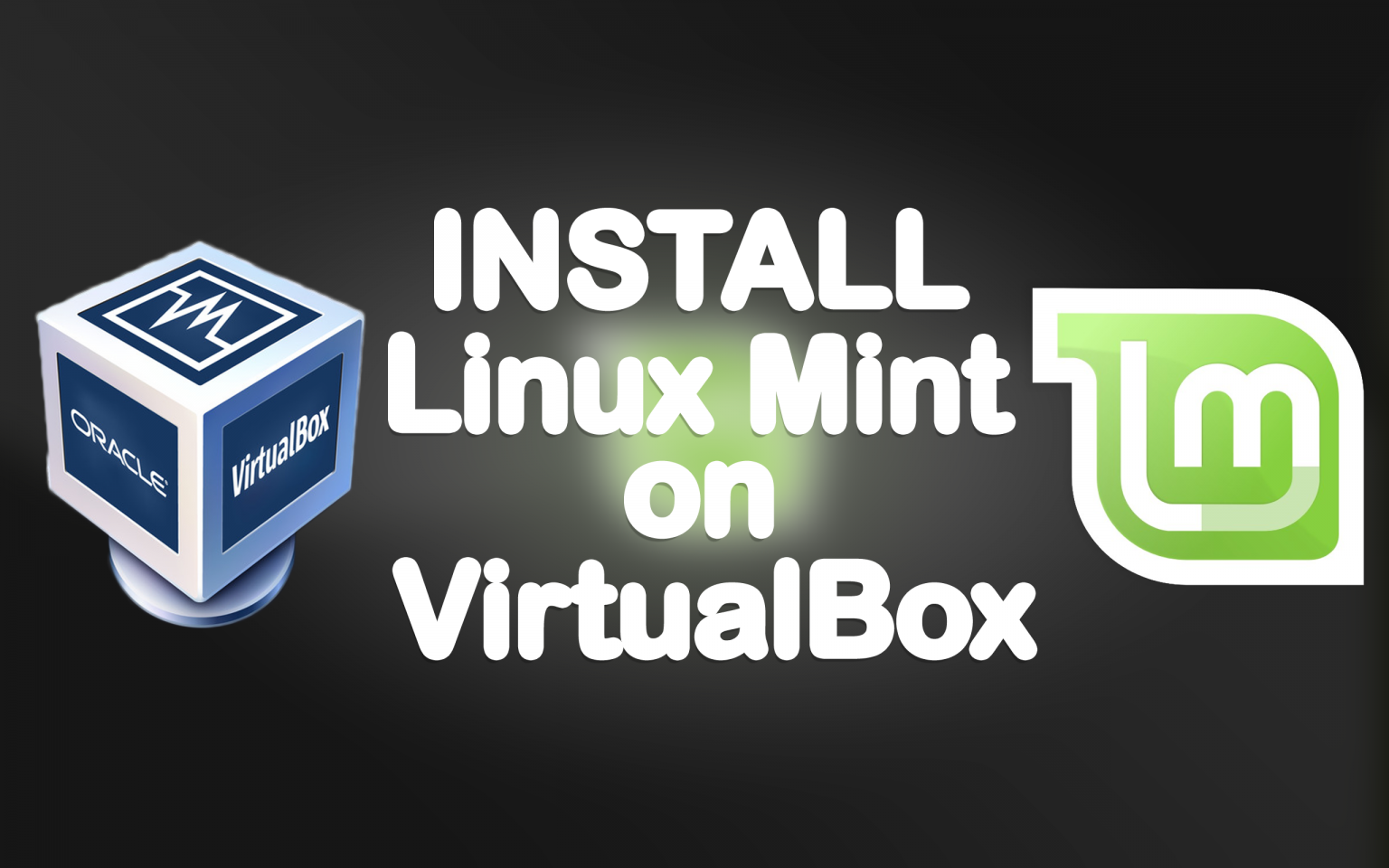 How to Install Linux Mint on VirtualBox on Windows PC Install Linux Mint on VirtualBox
