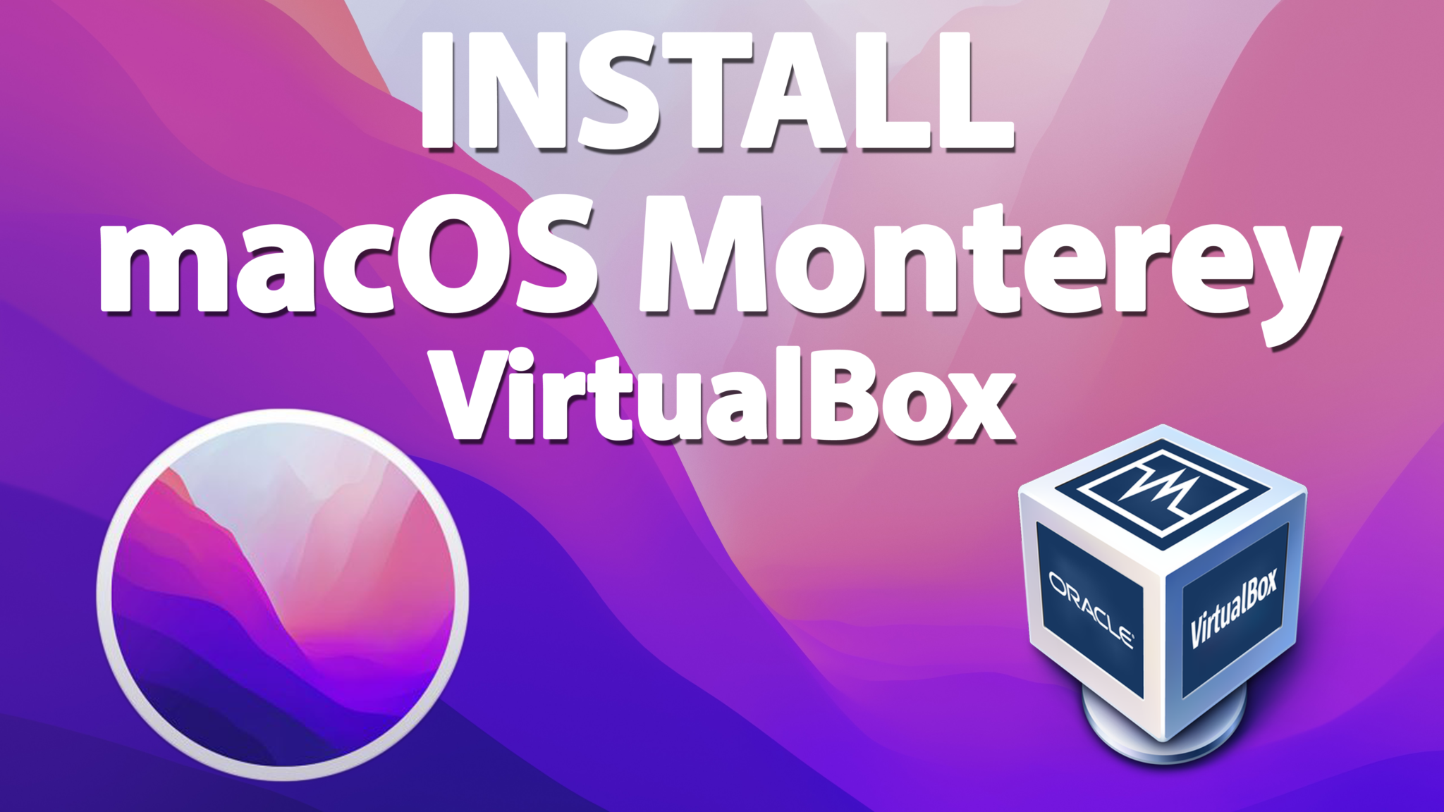 How To Install MacOS Monterey On VirtualBox On Windows 10 11 