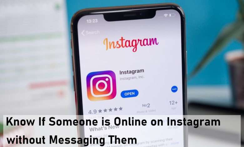 Know If Someone is Online on Instagram